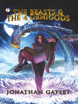 cover image of The Beasts and the 4 Demigods